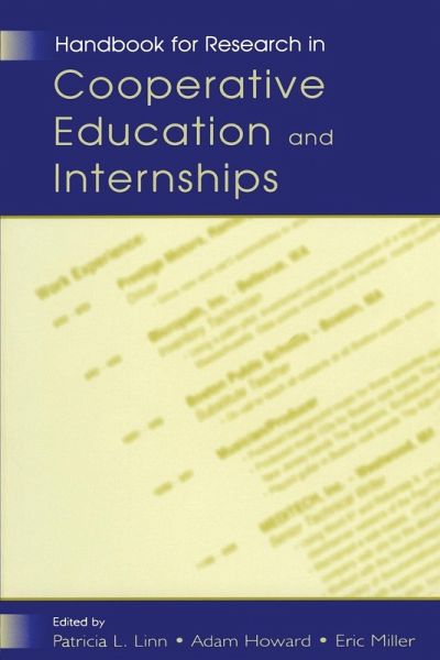 Handbook for Research in Cooperative Education and Internships Handbook for Research in Cooperative Education and Internships