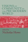 Visions of Community in the Pre-Modern World