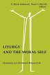 Liturgy and the Moral Self - Bild 1