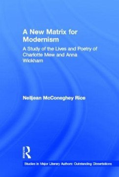 A New Matrix for Modernism - Rice, Nelljean