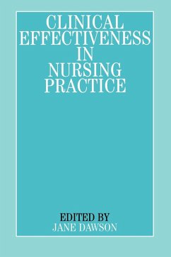 Clinical Effectiveness in Nursing Practice - Dawson, Jane