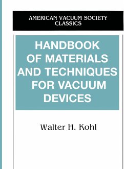 Handbook of Materials and Techniques for Vacuum Devices - Kohl, Walter