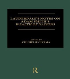 Lauderdale's Notes on Adam Smith's Wealth of Nations