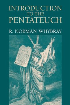 Introduction to the Pentateuch - Whybray, R Norman
