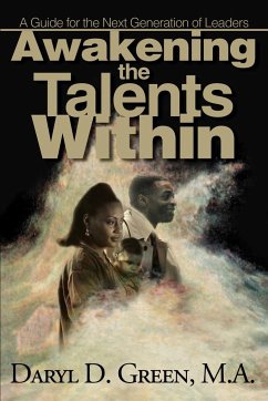 Awakening the Talents Within - Green, Daryl D.