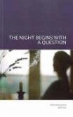 The Night Begins with a Question: XXV Austrian Poems 1978-2002