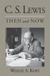 C.S. Lewis Then and Now - Bild 1
