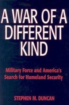 A War of a Different Kind - Duncan, Stephen M