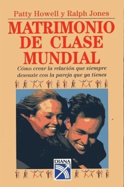 Matrimonio de Clase Mundial - Howell, Patty; Jones, Ralph