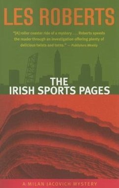 The Irish Sports Pages: A Milan Jacovich Mystery - Roberts, Les