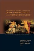 Quark-Hadron Duality and the Transition to Pqcd - Proceedings of the First Workshop