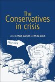 The Conservatives in Crisis: The Tories After 1997