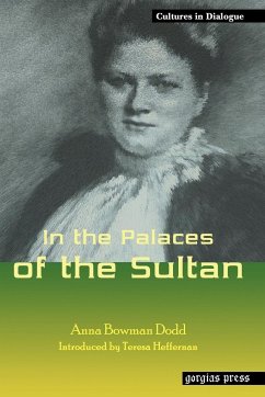 In the Palaces of the Sultan - Dodd, Anna Bowman
