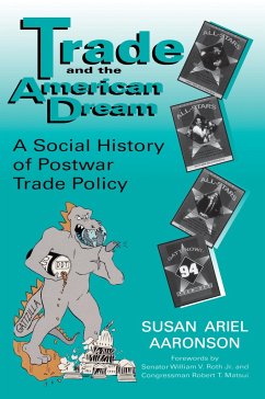 Trade & the American Dream-Pa - Aaronson, Susan Ariel