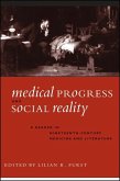 Medical Progress and Social Reality: A Reader in Nineteenth-Century Medicine and Literature