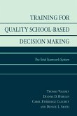 Training for Quality School-Based Decision Making
