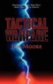 Tactical Warfare: Designed for Those Who Want More Than Just to Survive. (Eph. 6 Army)