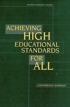 Achieving High Educational Standards for All - National Research Council; Division of Behavioral and Social Sciences and Education