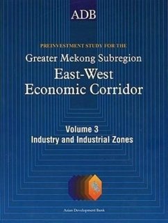 Preinvestment Study for the Greater Mekong Subregion: East-West Economic Corridor (6 Volumes) - Thant, Myo