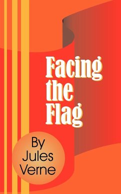 Facing the Flag - Verne, Jules