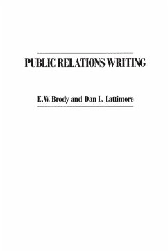 Public Relations Writing - Brody, E.; Lattimore, Dan