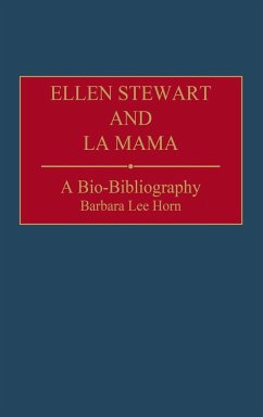 Ellen Stewart and La Mama - Horn, Barbara Lee