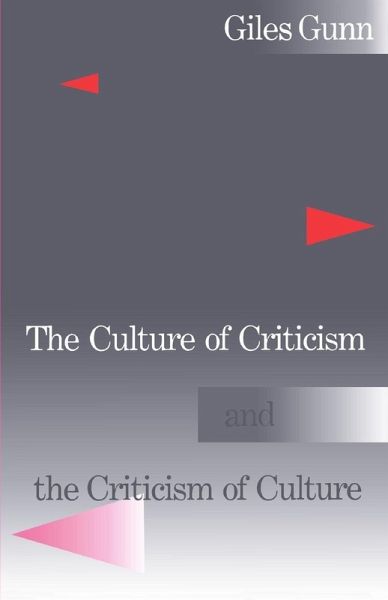 The Culture of Criticism and the Criticism of Culture The Culture of Criticism and the Criticism of Culture