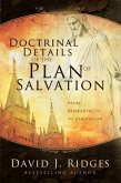 Doctrinal Details/Plan of Salvation