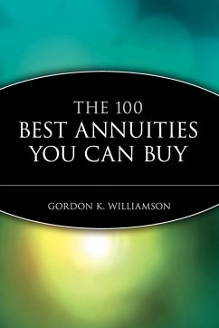 The 100 Best Annuities You Can Buy - Williamson, Gordon K