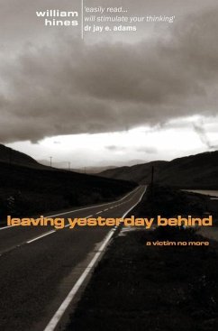 Leaving Yesterday Behind - Hines, William