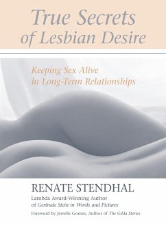 True Secrets of Lesbian Desire - Stendhal, Renate