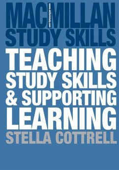 Teaching Study Skills and Supporting Learning - Cottrell, Stella