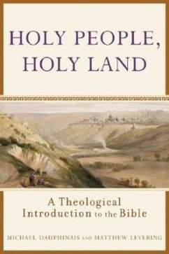Holy People, Holy Land - Dauphinais, Michael; Levering, Matthew