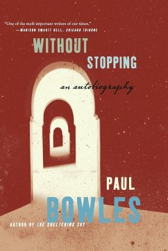 Without Stopping - Bowles, Paul