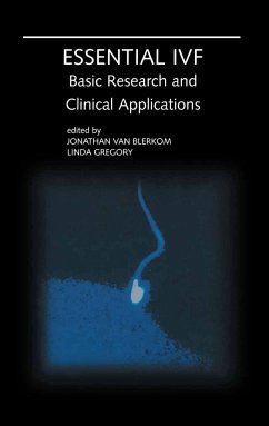 Essential Ivf: Basic Research and Clinical Applications - van Blerkom, Jonathan / Gregory, Linda (eds.)