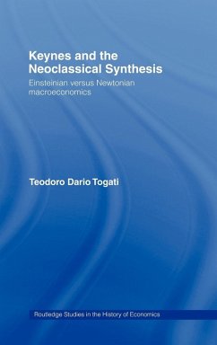 Keynes and the Neoclassical Synthesis - Togati, Dario