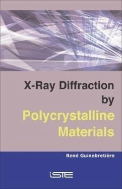 X-Ray Diffraction by Polycrystalline Materials - Guinebretière, René