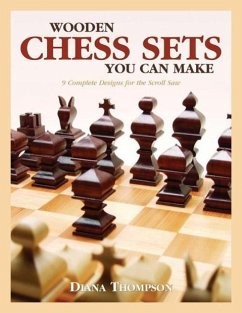 Wooden Chess Sets You Can Make - Thompson, Diana L