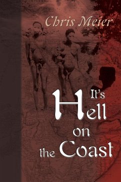 It's Hell on the Coast - Meier, Chris