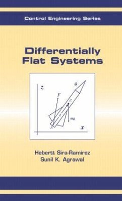 Differentially Flat Systems - Sira-Ramírez, Hebertt; Agrawal, Sunil K