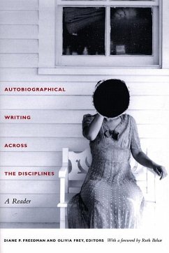 Autobiographical Writing Across the Disciplines - Freedman, Diane P. / Frey, Olivia