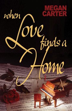 When Love Finds a Home - Carter, Megan