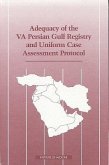 Adequacy of the VA Persian Gulf Registry and Uniform Case Assessment Protocol
