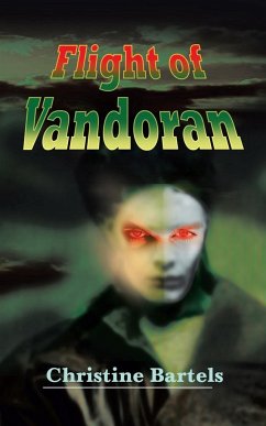 Flight of Vandoran - Bartels, Christine