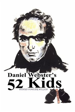 Daniel Webster's 52 Kids - Wilson, Donna J.