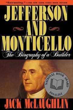 Jefferson and Monticello - Mclaughlin, Jack; Mclaughlin