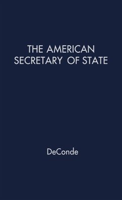 The American Secretary of State - Deconde, Alexander; Unknown