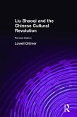 Liu Shaoqi and the Chinese Cultural Revolution