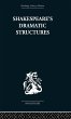 Shakespeare's Dramatic Structures - Bild 1