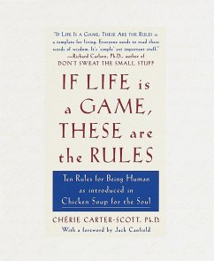 If Life Is a Game, These Are the Rules - Carter-Scott, Cherie